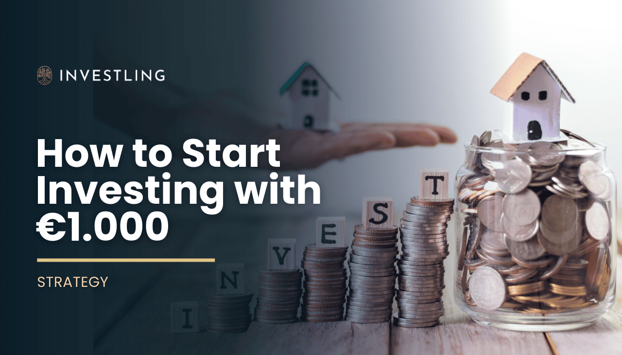 How to Start Investing with €1000: A Beginner's Guide